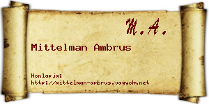 Mittelman Ambrus névjegykártya